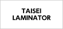 TAISEI LAMINATOR