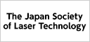 The Japan Society of Laser Technology